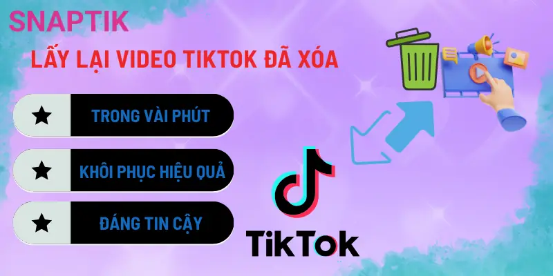 lay-lai-video-tiktok-da-xoa